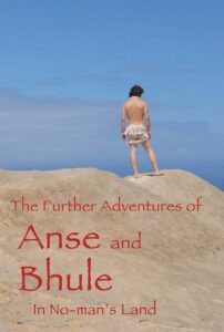 The Further Adventures of Anse and Bhule in No-Man’s Land 2017 one on netflix