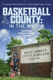 Basketball County: In the Water 2020 one on netflix