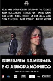 Benjamim Zambraia e o Autopanóptico 2020 one on netflix