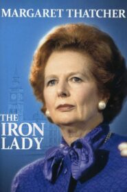 Margaret Thatcher: The Iron Lady 2012 one on netflix