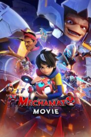 Mechamato Movie 2022 one on netflix