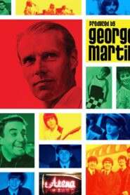 Produced By George Martin 2012 one on netflix