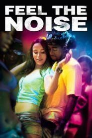 Feel The Noise 2007 one on netflix