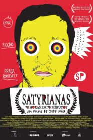 Satyrianas – 78 horas em 78 minutos 2012 one on netflix