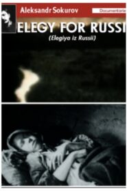 Elegy from Russia 1993 one on netflix