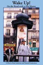 Wake Up! On the Road with a Zen Master 1992 one on netflix