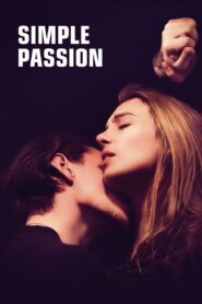 Simple Passion 2021 one on netflix