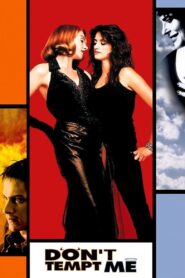 Don’t Tempt Me 2001 one on netflix