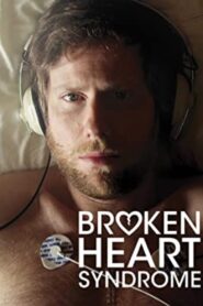 Broken Heart Syndrome 2012 one on netflix