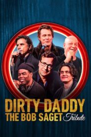 Dirty Daddy: The Bob Saget Tribute 2022 one on netflix