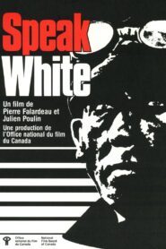 Speak White 1980 one on netflix