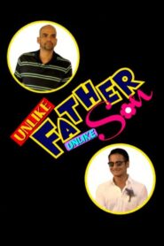 Unlike Father, Unlike Son 2016 one on netflix
