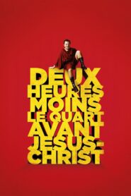Quarter to Two Before Jesus Christ 1982 one on netflix