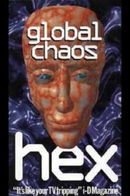 Hex: Global Chaos 1993 one on netflix