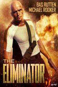The Eliminator 2004 one on netflix