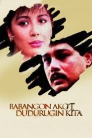 Babangon Ako’t Dudurugin Kita 1989 one on netflix