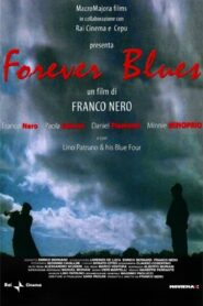 Forever Blues 2005 one on netflix