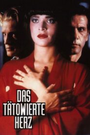 Das tätowierte Herz 1991 one on netflix