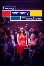 Keeping Company with Sondheim 2022 one on netflix