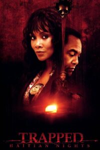 Trapped: Haitian Nights 2011 one on netflix