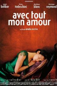 Avec tout mon amour 2001 one on netflix