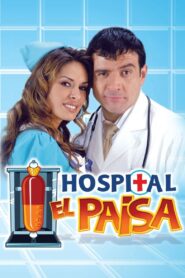 Hospital el Paisa 2004 one on netflix