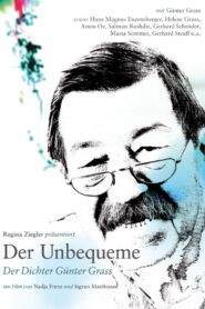 Der Unbequeme – Der Dichter Günter Grass 2007 one on netflix