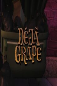 Déjà Grape 2008 one on netflix