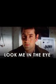 Look Me in the Eye 1994 one on netflix
