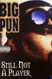Big Pun: Still Not a Player 2002 one on netflix