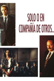 Solo o en compañía de otros 1991 one on netflix