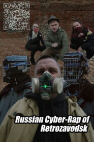 Russian Cyber-Rap of Retrozavodsk 2021 one on netflix