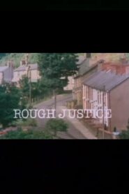 Rough Justice 1981 one on netflix