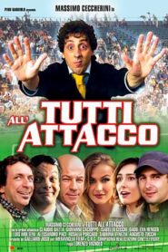Tutti all’attacco 2005 one on netflix