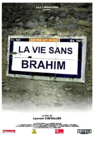 La Vie sans Brahim 2003 one on netflix