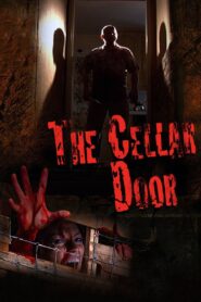 The Cellar Door 2007 one on netflix