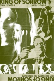 King of Sorrow 2007 one on netflix