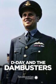 D-Day and the Dambusters 2020 one on netflix