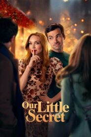 Our Little Secret 2024 one on netflix