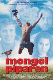 Mongolpiparen 2004 one on netflix
