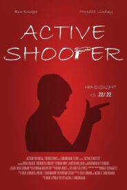 Active Shooter 2018 one on netflix