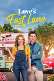 Love’s Fast Lane 2024 one on netflix