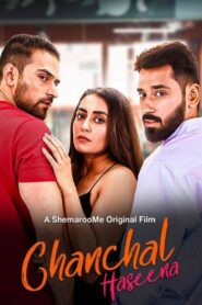 Chanchal Haseena 2024 one on netflix