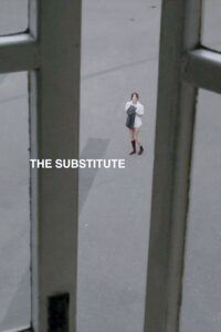 The Substitute 2015 one on netflix
