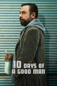 10 Days of a Good Man 2023 one on netflix