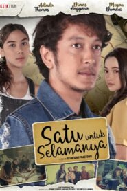 Satu Untuk Selamanya 2022 one on netflix