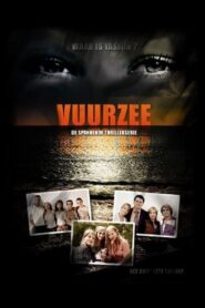Vuurzee 2005 one on netflix