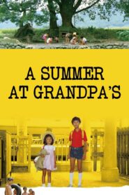 A Summer at Grandpa’s 1984 one on netflix