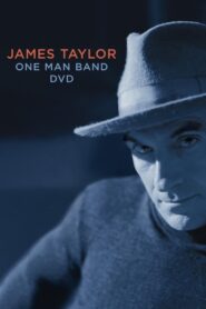 James Taylor | One Man Band 2007 one on netflix