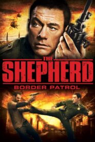 The Shepherd: Border Patrol 2008 one on netflix